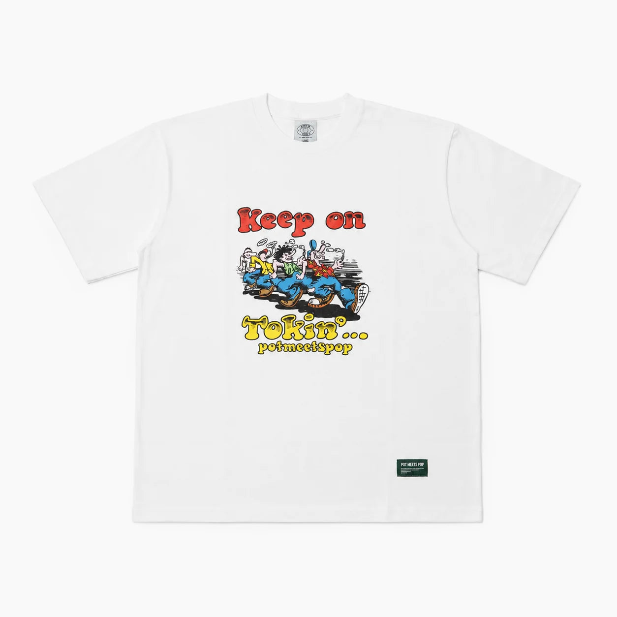 POT MEETS POP KEEP ON TOKIN TEE WHITE