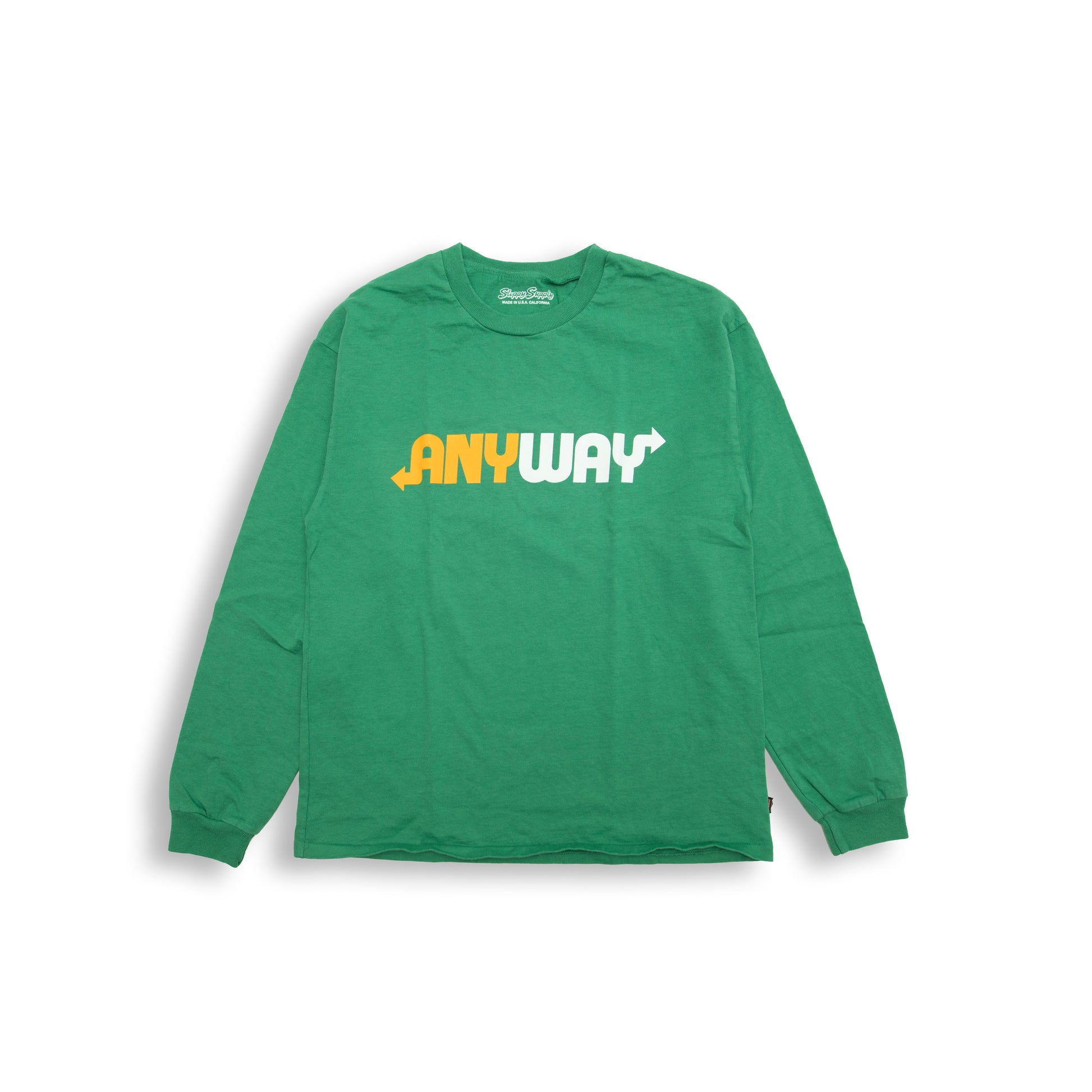 Sloppy Supply " ANYWAY " LS TEE