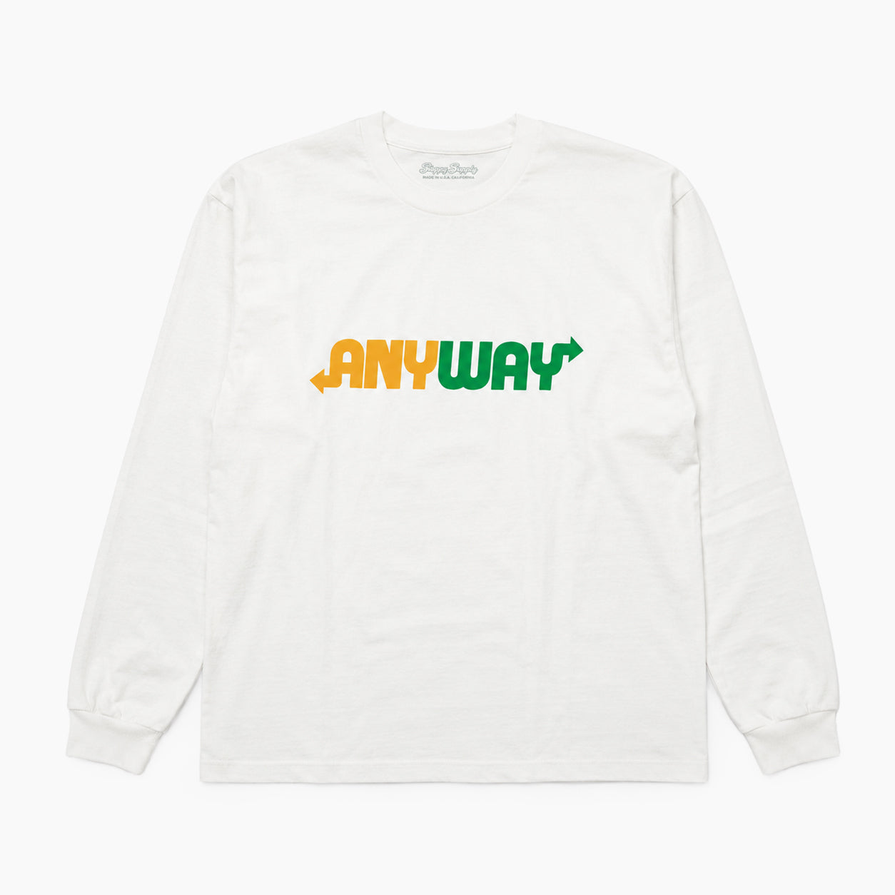 SLOPPY SUPPLY " ANYWAY " LS TEE