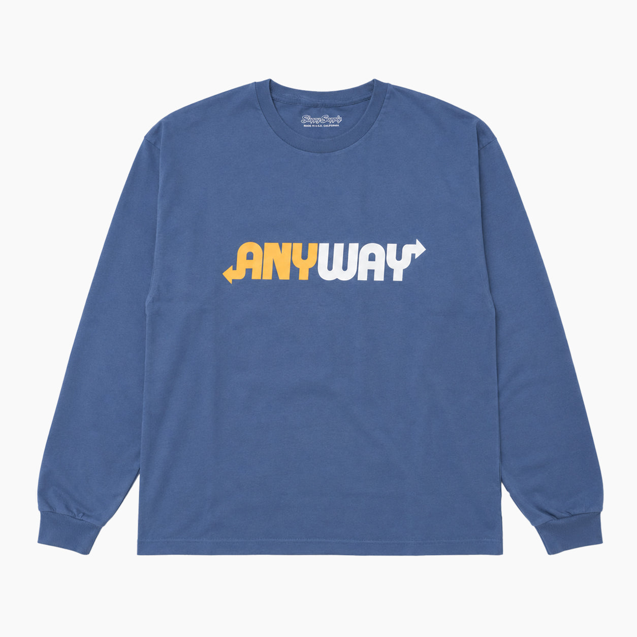 SLOPPY SUPPLY " ANYWAY " LS TEE