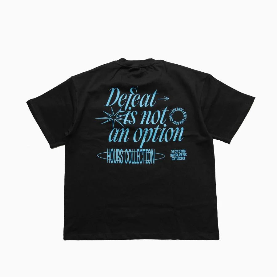 Hours "Defeat Is Not An Option T-Shirt - Black"