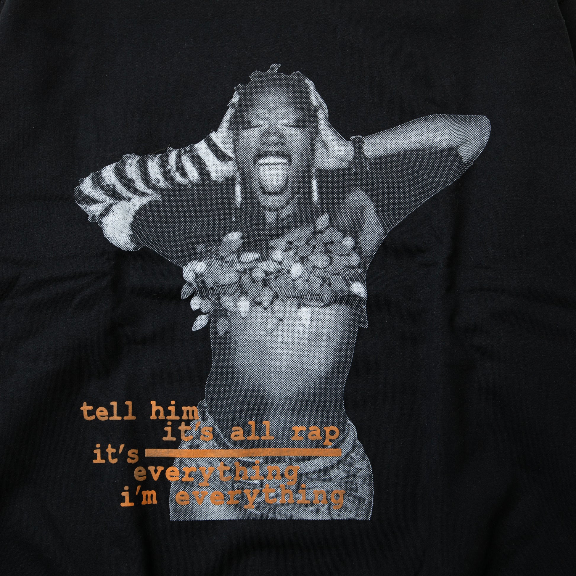RAP ATTACK "I'm everything" Sweatshirts