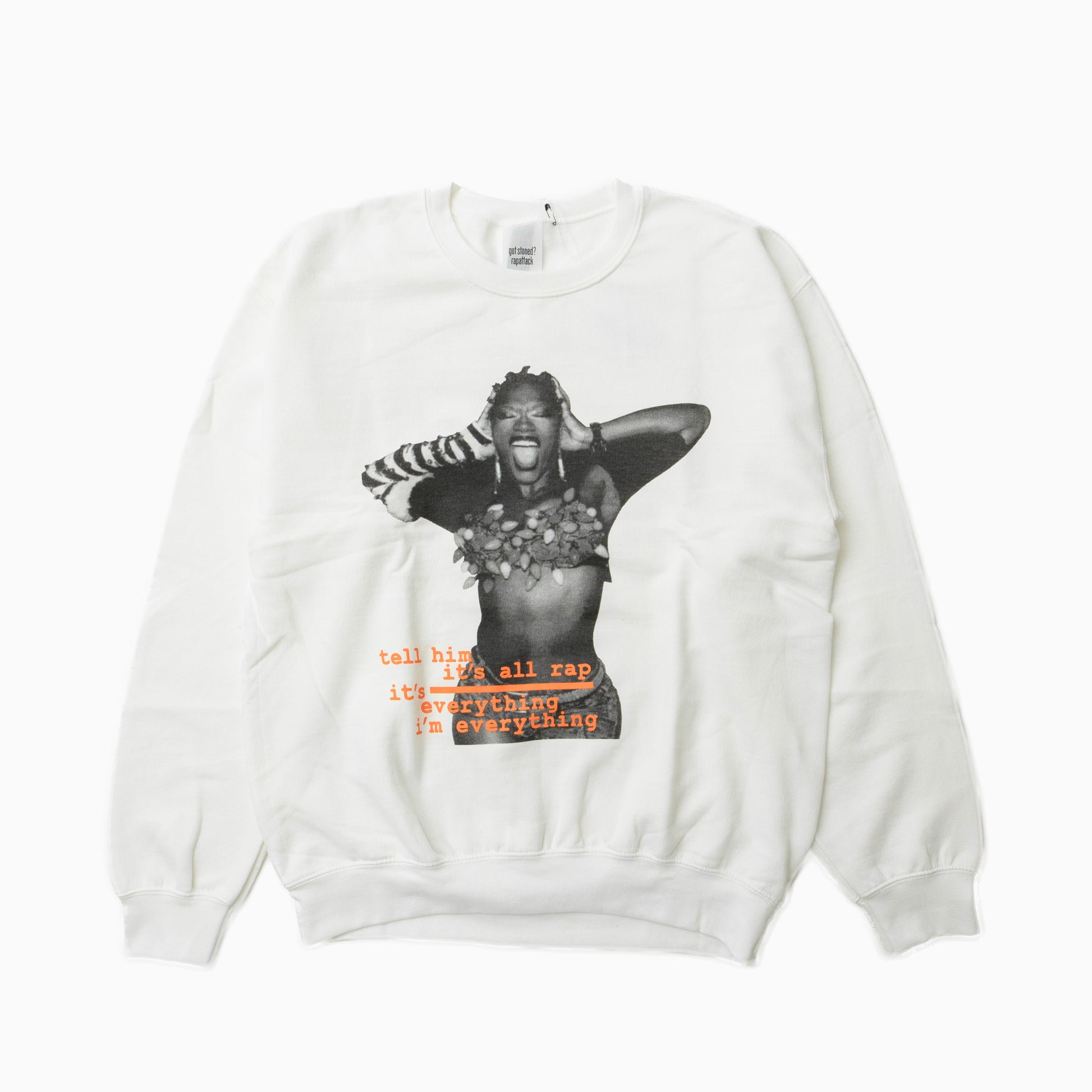 RAP ATTACK "I'm everything" Sweatshirts